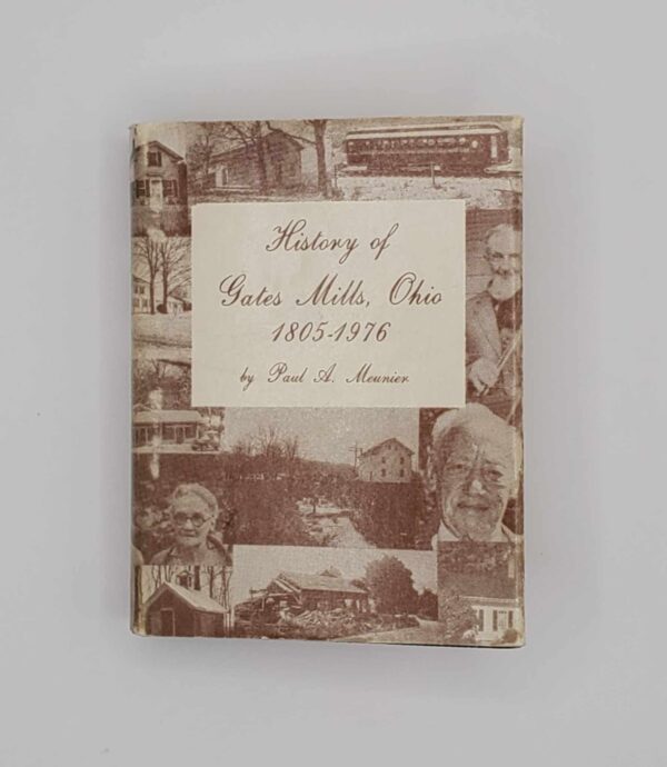 History of Gates Mills, Ohio 1805-1976