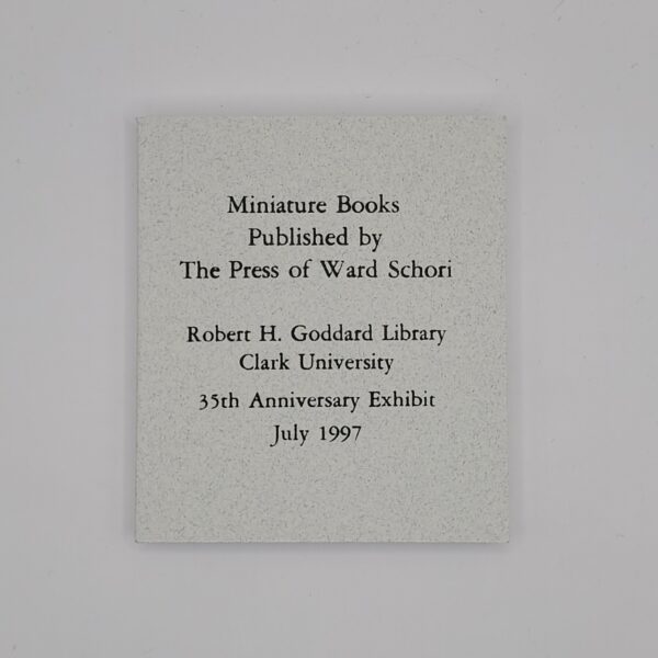Miniature Books Published by The Press of Ward Schori