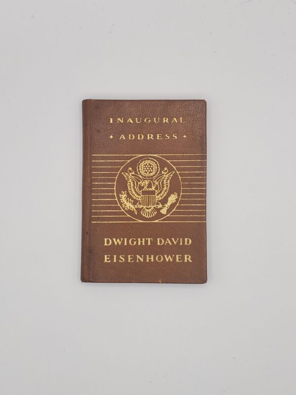 The Inaugural Address of Dwight D. Eisenhower