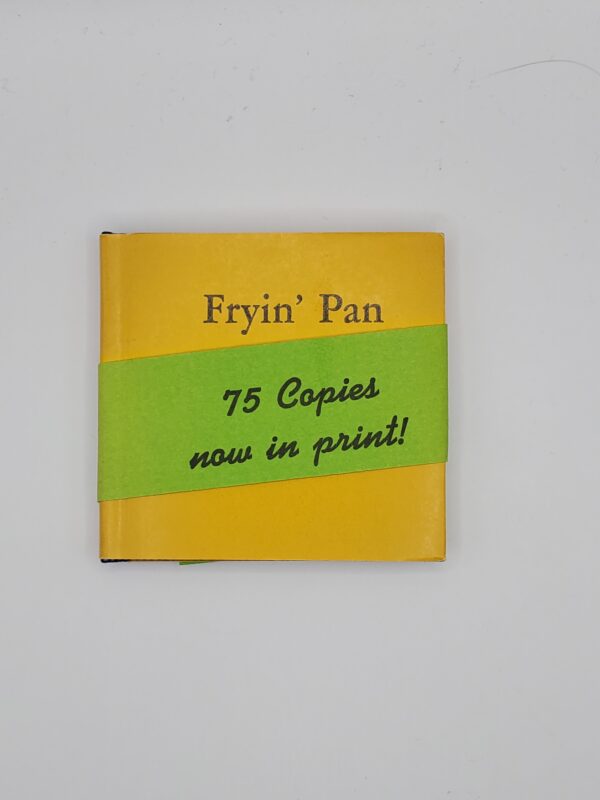 Fryin'  Pan, A Ballad