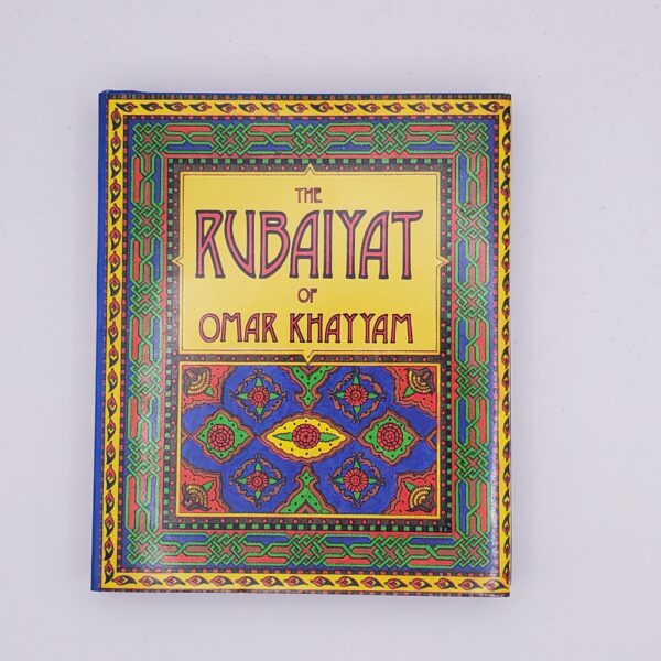 The Rubaiyat of Omar Khayyam