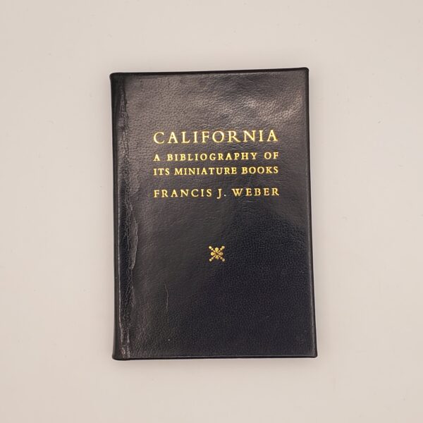 California, A Bibliography of Its Miniature Books