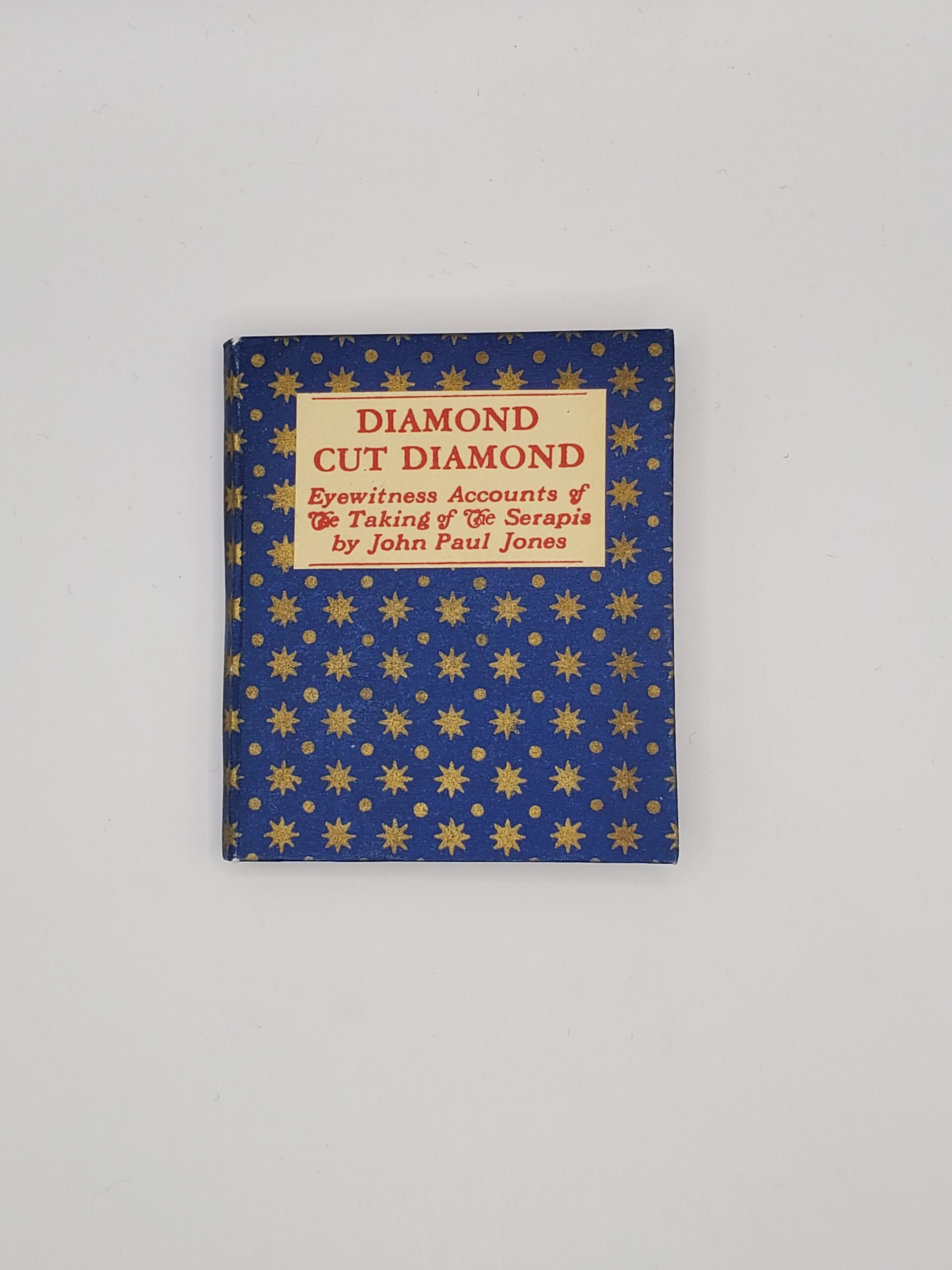 Diamond Cut Diamond, Eyewitness Accounts of the Taking of the Serapis by John Paul Jones